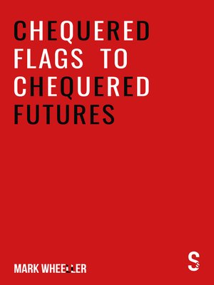 cover image of Chequered Flags to Chequered Futures